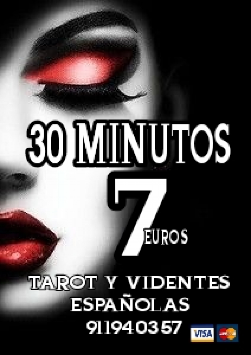 30 MINUTOS 7 EUROS TAROT, VIDENTES Y MÉDIUM 